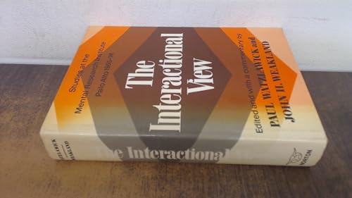 The Interactional View: Studies at the Mental Research Institute, Palo Alto, 1965-1974