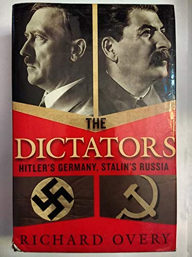 The Dictators: Hitler's Germany, Stalin's Russia