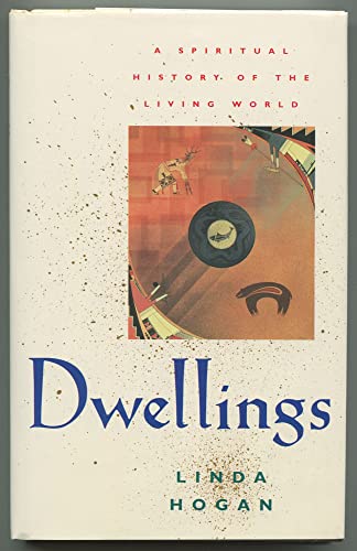 Dwellings: A Spiritual History of the Living World