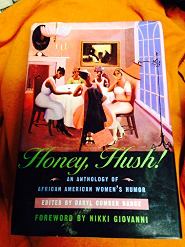 Honey, Hush!: An Anthology of African American Women's Humor