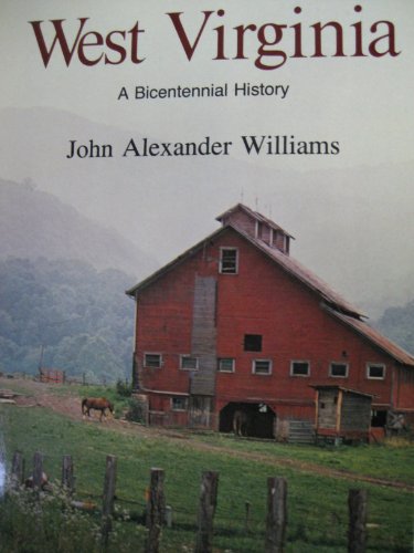 West Virginia: A Bicentennial history (The States and the Nation series)