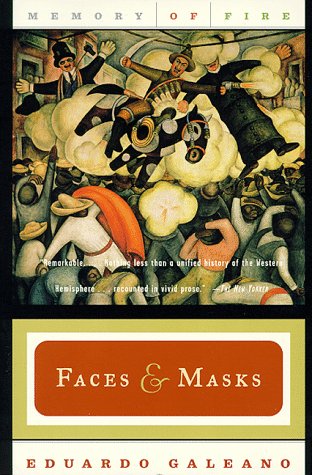 Faces and Masks (Memory of Fire Trilogy, Part 2)