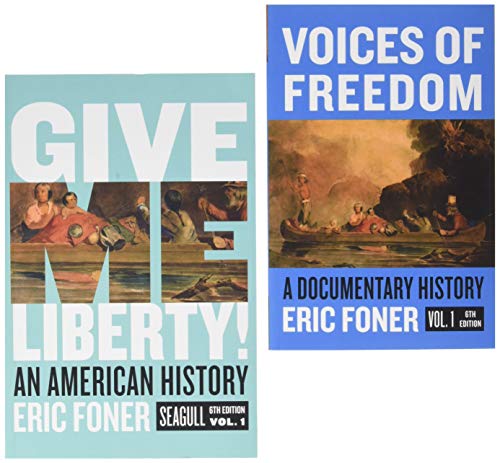 Give Me Liberty!, 6e Seagull Volume 1 with media access registration card + Voices of Freedom, 6e Volume 1