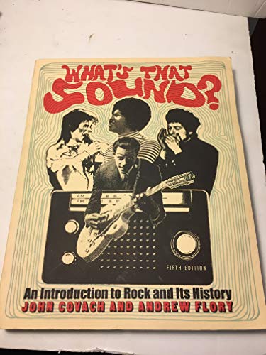 What's That Sound?: An Introduction to Rock and Its History