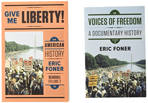 Cover of Give Me Liberty! + Voices of Freedom (2) by Foner, Eric, Paperback Book