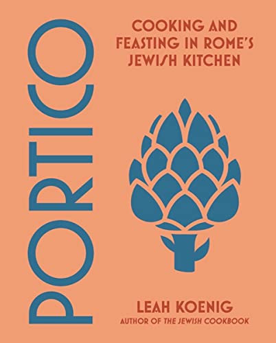 Portico: Cooking and Feasting in Rome's Jewish Kitchen