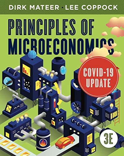 Principles of Microeconomics: Covid-19 Update - by Mateer, Dirk - Paperback
