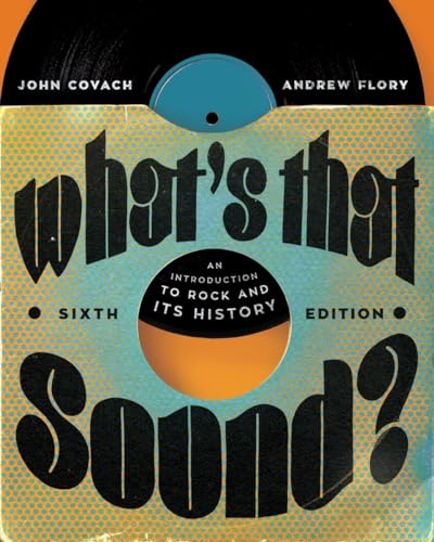 What's that Sound?: An Introduction to Rock and Its History