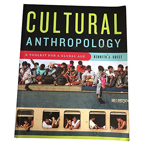 Cultural Anthropology: A Toolkit for a Global Age