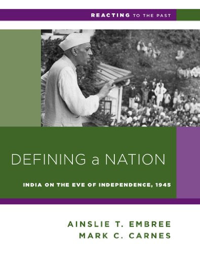 Defining a Nation: India on the Eve of Independence, 1791 (Reacting to the Past)
