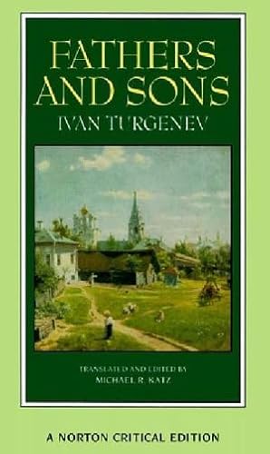 Fathers and Sons (Norton Critical Editions)