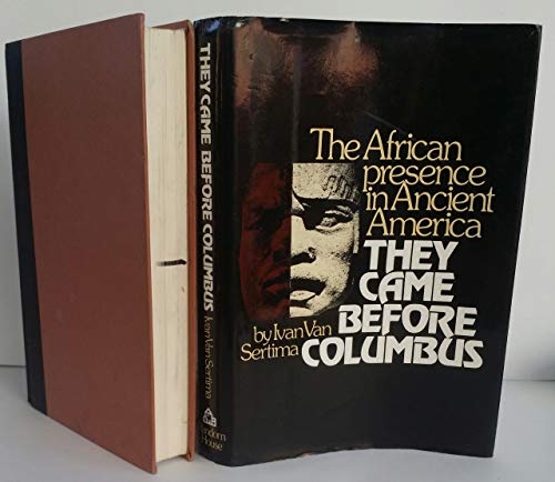 They Came Before Columbus: The African Presence in Ancient America