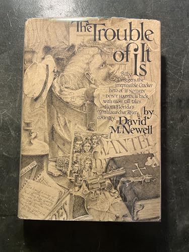 The Trouble of It Is