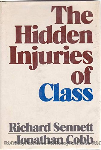 The Hidden Injuries of Class