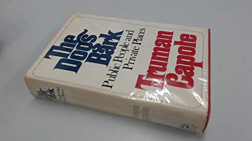 The Dogs Bark: Public People and Private Places