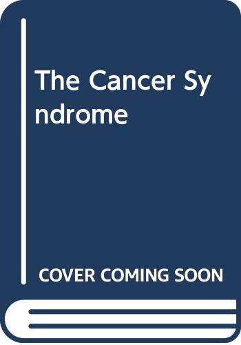 The Cancer Syndrome