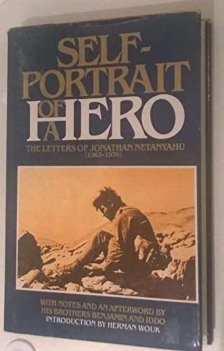Self-portrait of a hero: The letters of Jonathan Netanyahu (1963-1976)