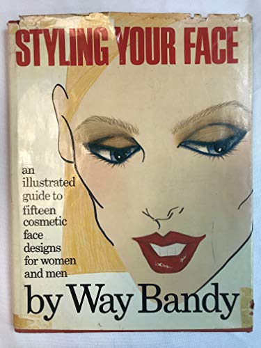 Styling your face: An illustrated guide to fifteen cosmetic face designs for women and men
