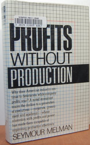 PROFITS W/O PRODUCTION