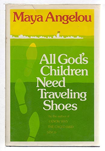 All God's Children Need Traveling Shoes