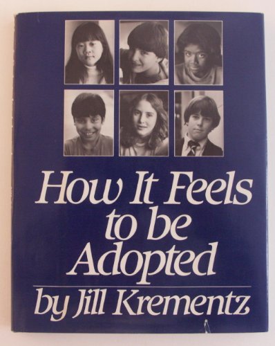 HOW IT FEELS TO BE ADOPTED