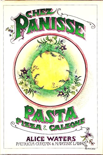 Chez Panisse Pasta, Pizza and Calzone