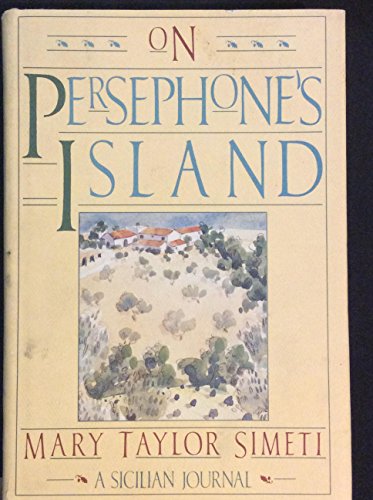 On Persephone's Island: A Sicilian Journal
