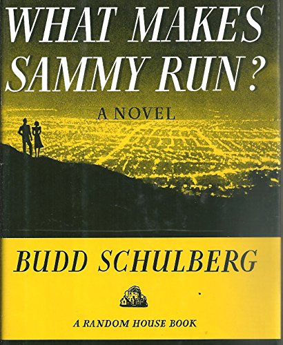 What Makes Sammy Run?