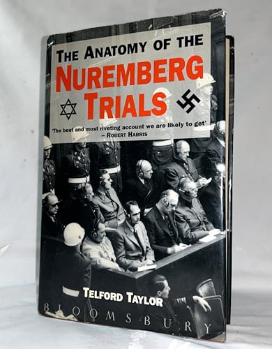 The Anatomy of the Nuremberg Trials: A Personal Memoir