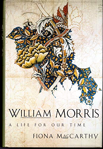 William Morris: A Life for Our Time