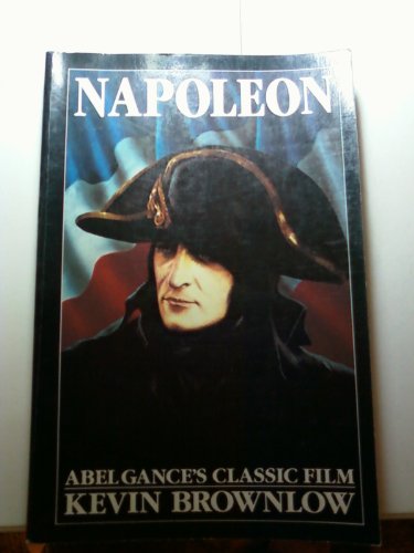 Napoleon: Abel Gance's Classic Film