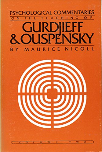 Psychological Commentaries on the Teaching of Gurdjieff & Ouspensky, Vol. 2