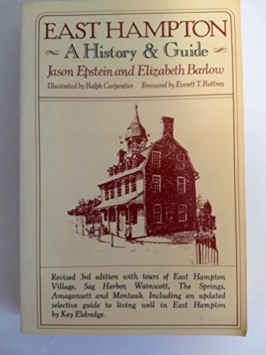 East Hampton: A History and Guide