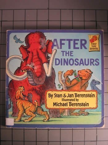 AFTER THE DINOSAURS (A First time reader)