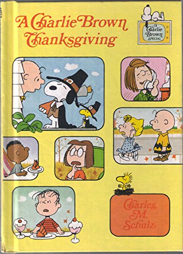 A Charlie Brown Thanksgiving, (A Charlie Brown Special)