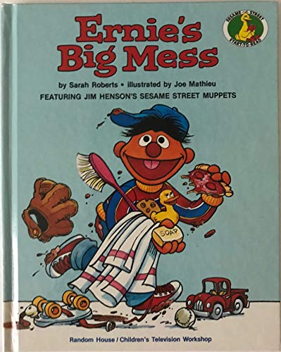 ERNIE'S BIG MESS (A Sesame Street Start-To-Read Book)