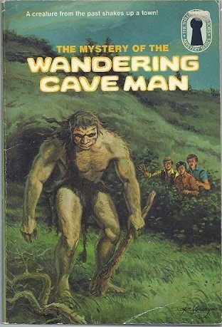 The Mystery of the Wandering Cave Man (Three Investigators)