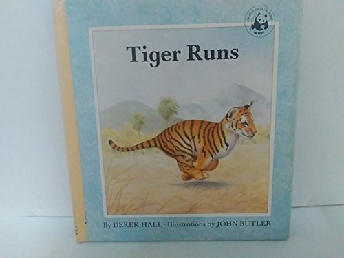 Tiger Runs ( Derek Hall )