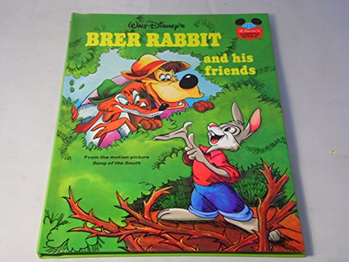 Walt Disney's Brer Rabbit and His Friends: From the Motion Picture "Song of the South (Disney's Wonderful World of Reading)