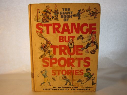 Giant Book of Strange but True Sports Stories