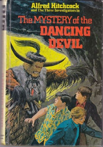 The Mystery of the Dancing Devil (Alfred Hitchcock and the Three Investigators)