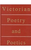 Victorian Poetry and Poetics