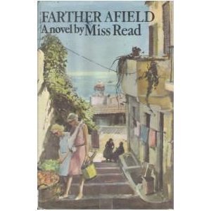 Farther Afield (The Fairacre Series #11)