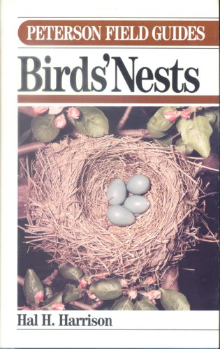 Field Guide to Birds Nests East of the Mississippi (Peterson Field Guide Series)