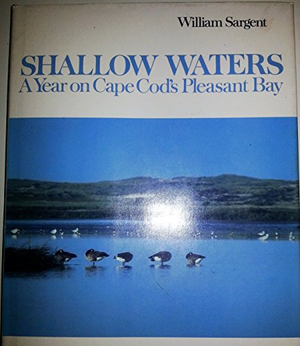 Shallow Waters: A Year on Cape Cod's Pleasant Bay