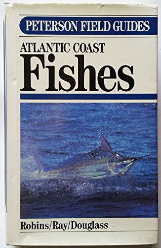 A Field Guide to Atlantic Coast Fishes of North America (Peterson Field Guide Series)