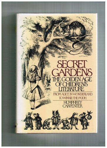 Secret Gardens (The Golden Age of Children's Literature)