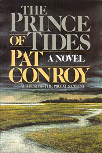 The Prince Of Tides: A Novel