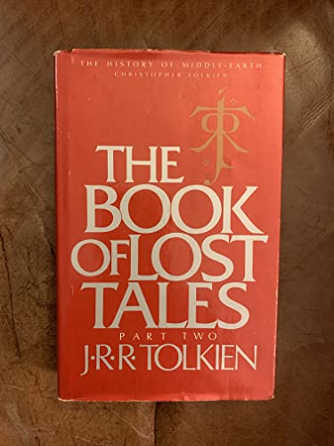 The Book of Lost Tales (History of Middle-earth, 2)