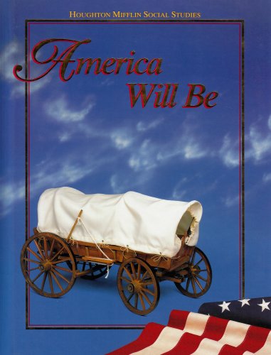 Houghton Mifflin Social Studies: America Will Be Level 5